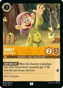 Dopey Always Playful 6/204